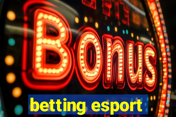 betting esport