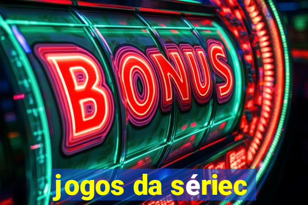 jogos da sériec