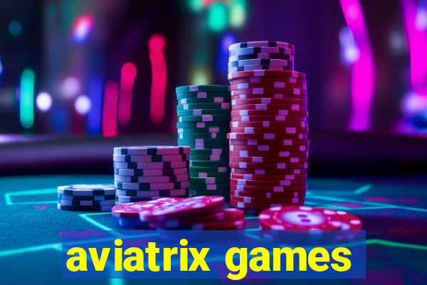 aviatrix games