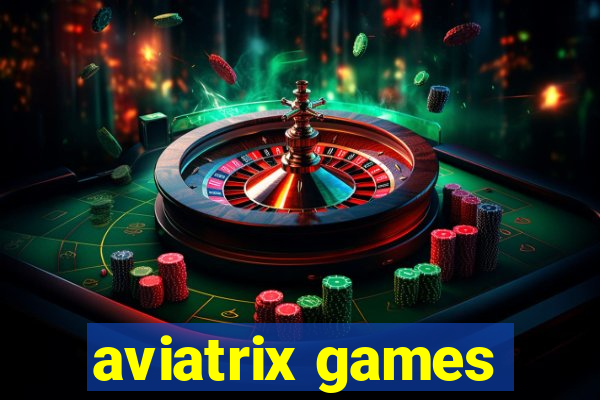 aviatrix games