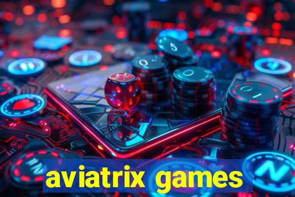 aviatrix games