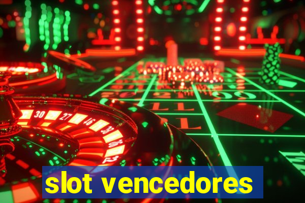 slot vencedores