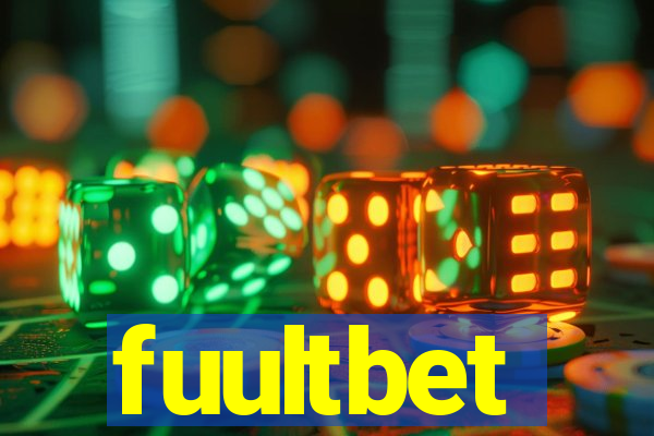 fuultbet