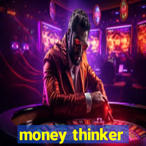 money thinker