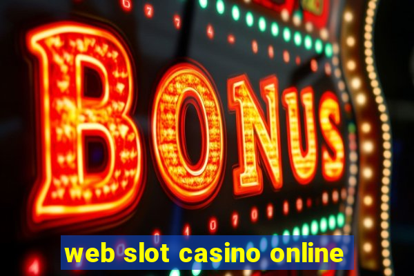 web slot casino online