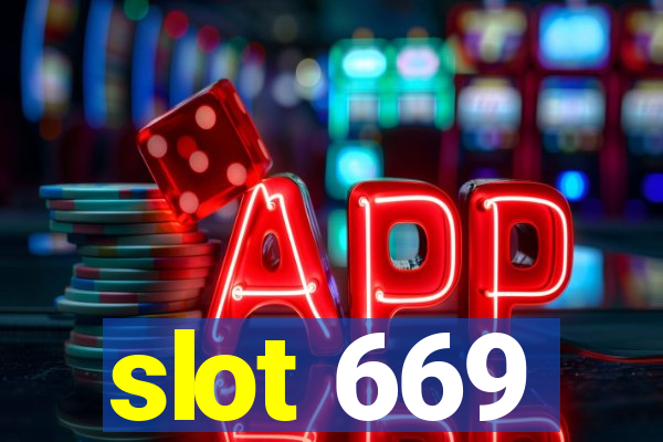 slot 669