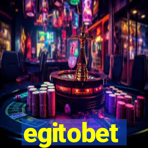 egitobet