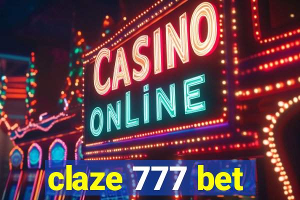 claze 777 bet