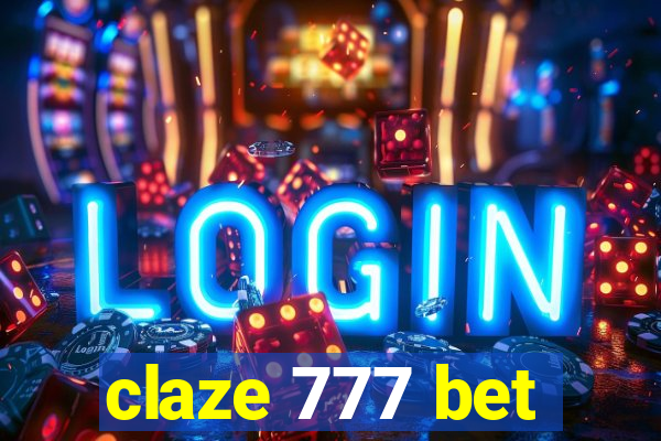 claze 777 bet