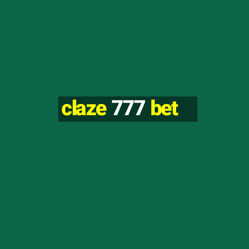 claze 777 bet