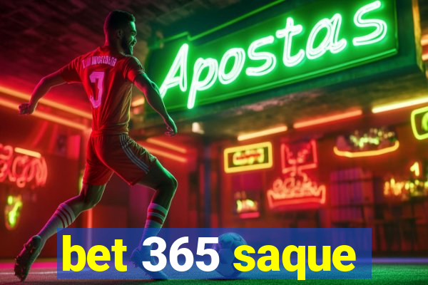 bet 365 saque