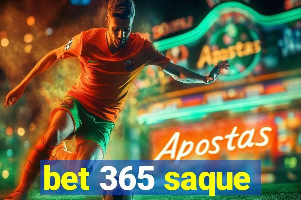 bet 365 saque