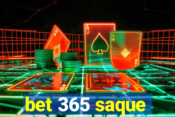 bet 365 saque