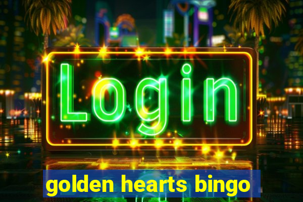 golden hearts bingo