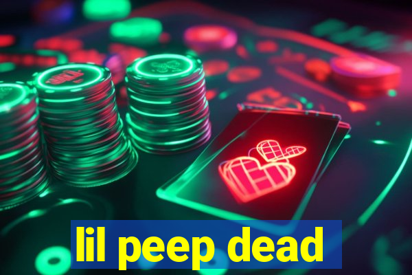 lil peep dead