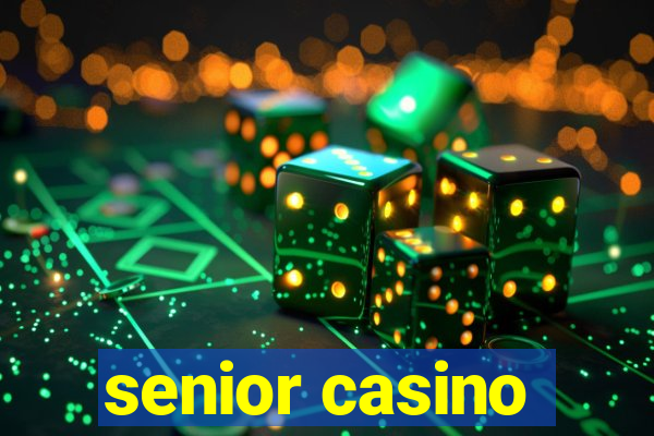 senior casino