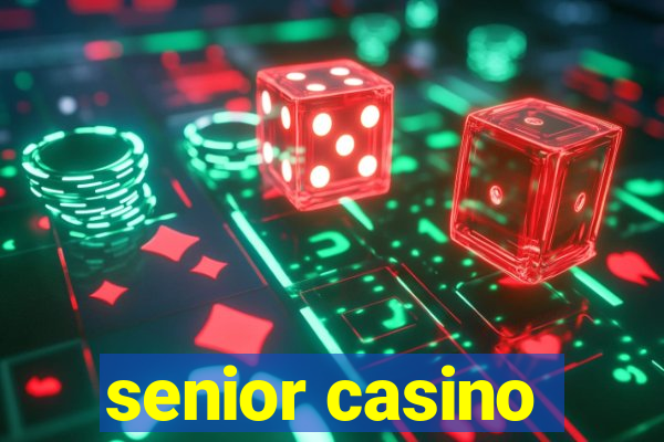 senior casino