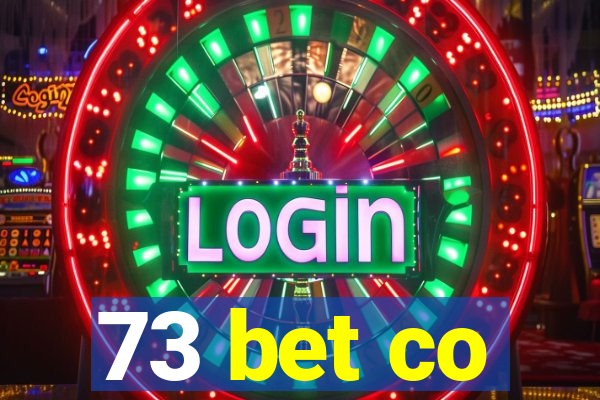 73 bet co