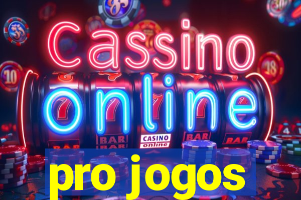 pro jogos