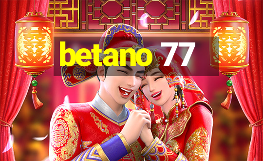 betano 77