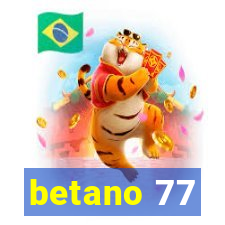 betano 77