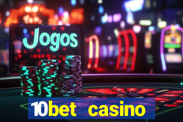 10bet casino blackjack review