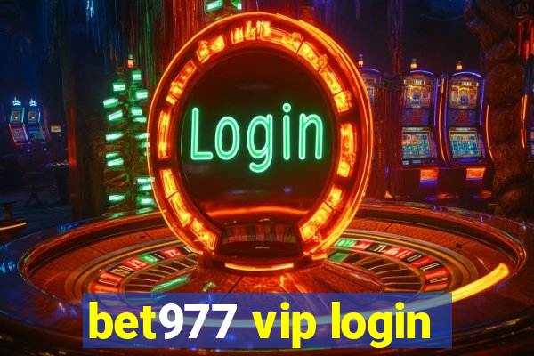 bet977 vip login