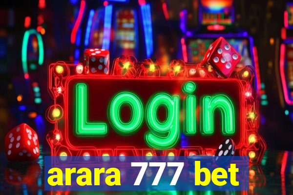 arara 777 bet