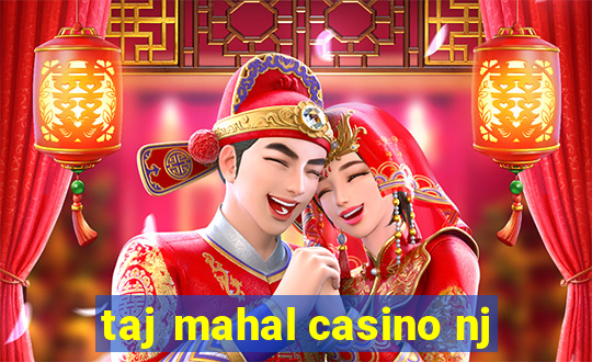 taj mahal casino nj