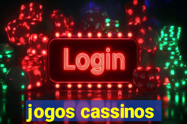 jogos cassinos