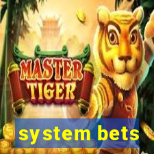 system bets