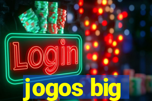 jogos big