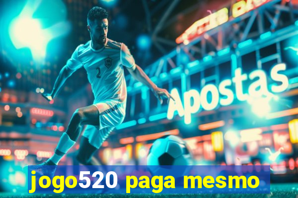 jogo520 paga mesmo