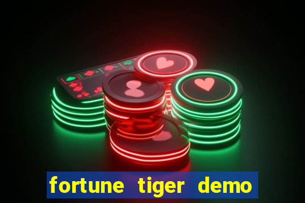 fortune tiger demo apk dinheiro infinito