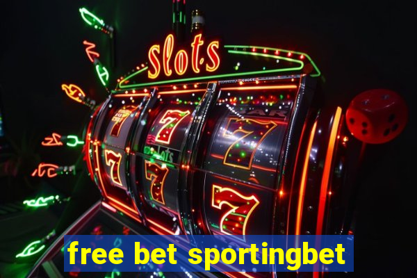 free bet sportingbet