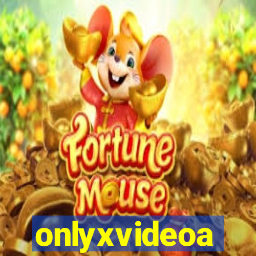 onlyxvideoa