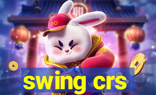 swing crs