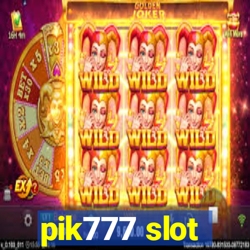 pik777 slot