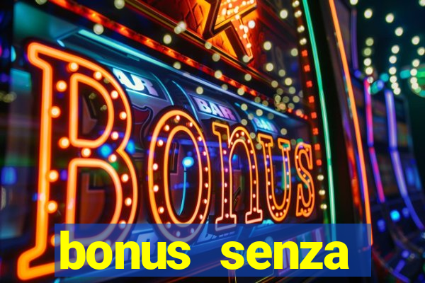 bonus senza deposito star casino