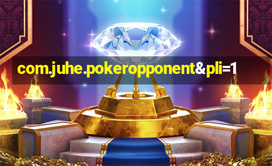 com.juhe.pokeropponent&pli=1