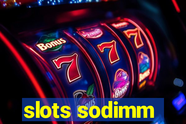 slots sodimm