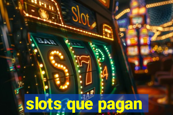 slots que pagan