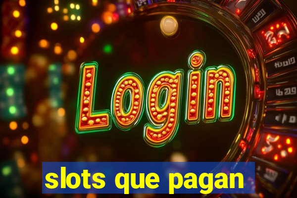 slots que pagan