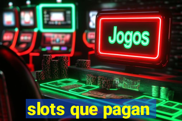 slots que pagan