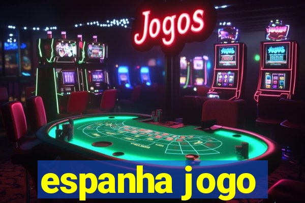 espanha jogo