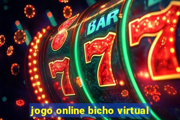 jogo online bicho virtual