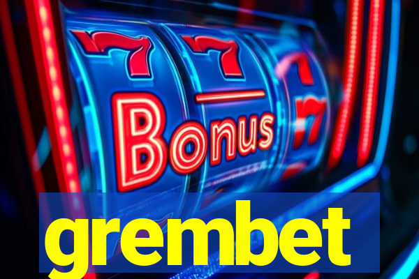 grembet