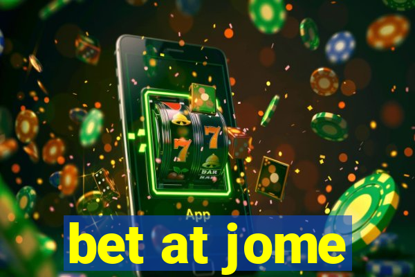 bet at jome