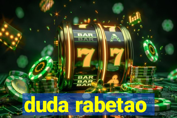 duda rabetao