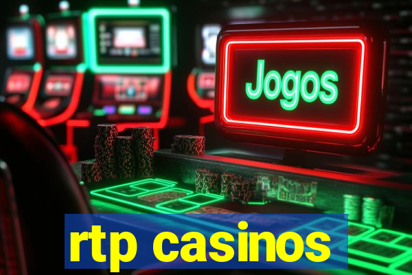 rtp casinos